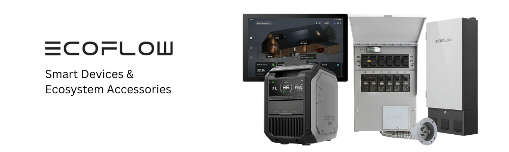 ecoflow Smart Devices and Ecosystem Accessories